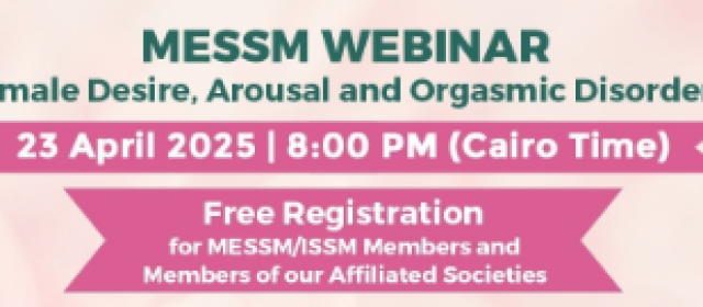 MESSM Webinar - Female Desire, Arousal, and Orgasmic Disorders 